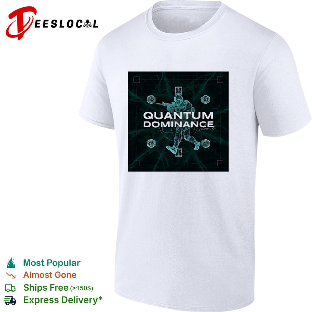 Soldier marching quantum dominance hologram shirt