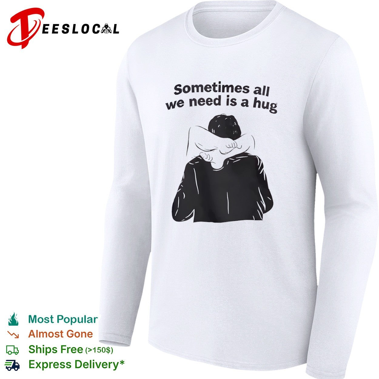 Sometimes all we need is a hug line art shirt