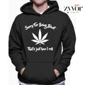Sorry For Being Blunt That's Just How I Roll Funny Hoodie Casual Style Fleece Fabric Pullover Sweatshirt Trend Tops for...
