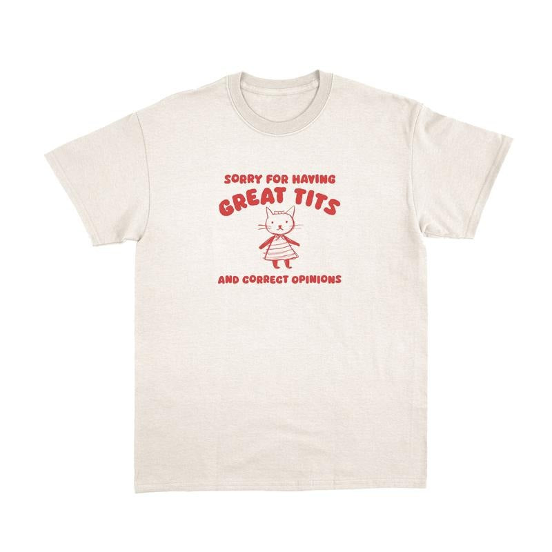 Sorry For Having Great Tits Shirt, Retro Cartoon T Shirt, Funny Shirt, Unisex T Shirt Hoodie, Sweatshirt | CiraTrend.com