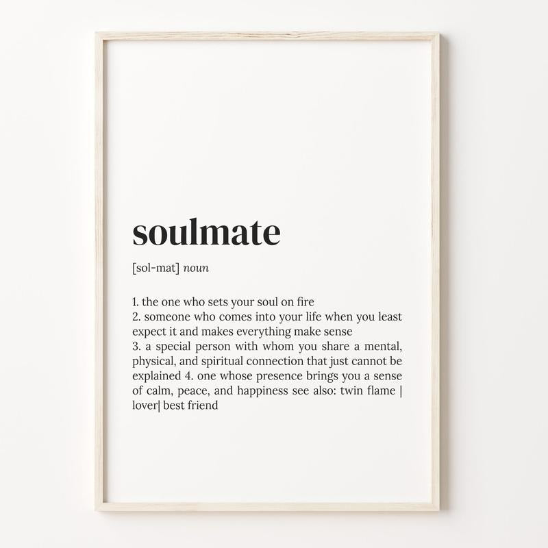 Soulmate Definition Print, Dictionary Poster, Quote Wall Art, Sister Gift Idea, Soulmate Quote Gift, Gift For Soulmate Poster Prints No Frame, Gifts For Him Her Bedroom Wall Decor, Wall Art Home Decor, Poster For Room, Gifts For Birthday Artwork Landscape