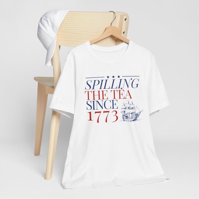 Spilling The Tea Since 1773 T Shirt Hoodie Sweater History Teacher Gift Funny History Teacher T-shirt History Lover Gift...