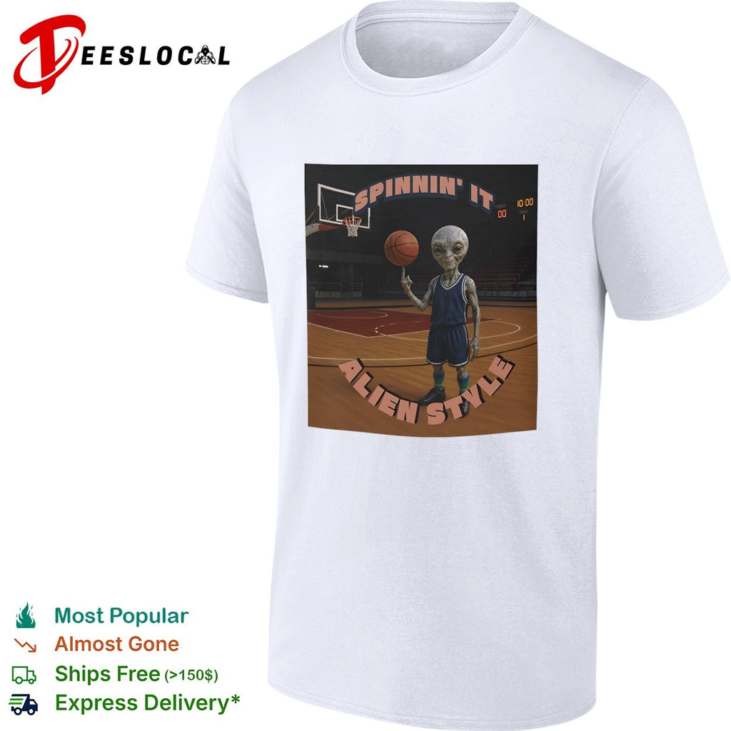 Spinnin it alien style basketball alien shirt