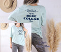 Spoiled By My Blue Collar Man Tshirt Blue Collar Shirt With Dtf Image For Best Quality Marriage Tshirt Couples Tshirt...