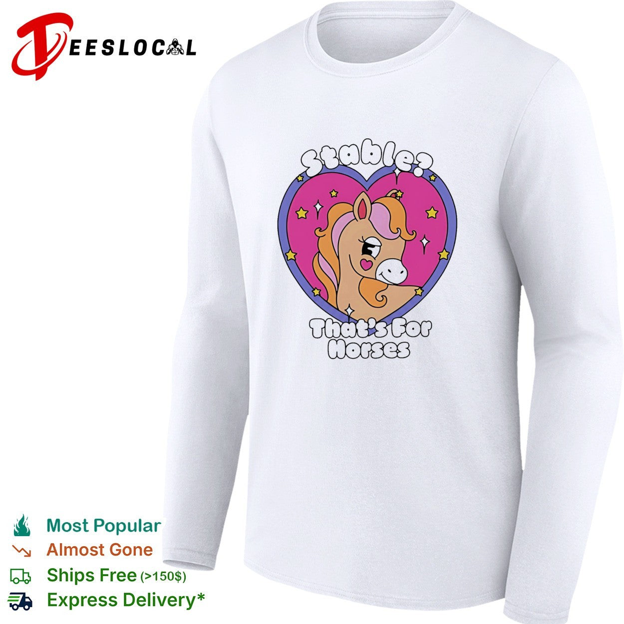 Stable That’s for Horses horse pun funny animal shirt