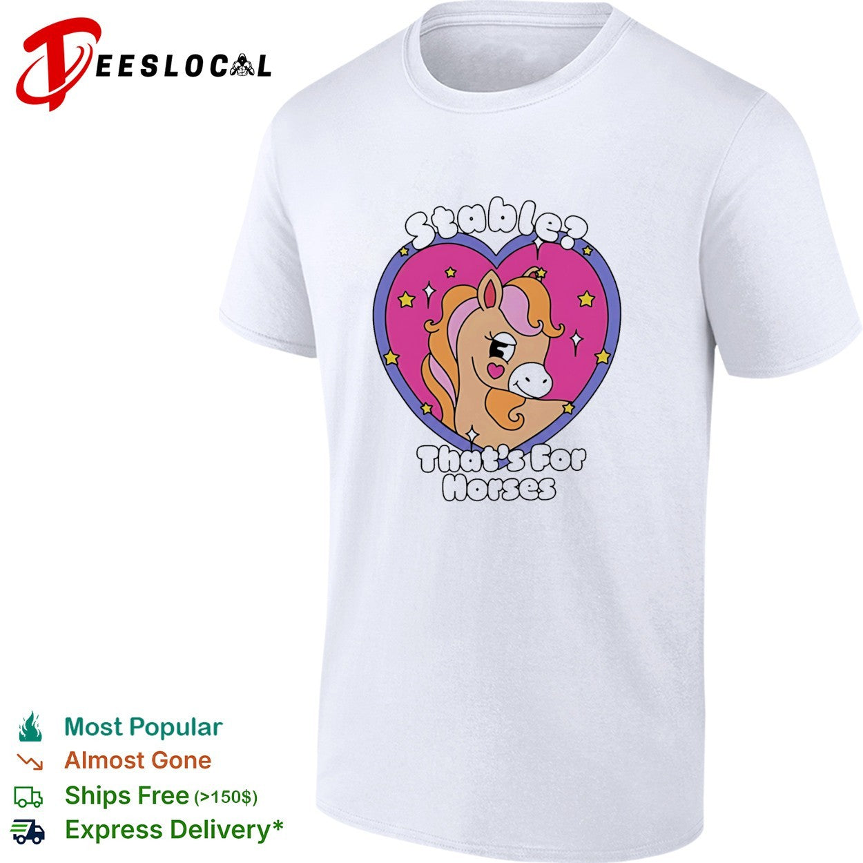 Stable That’s for Horses horse pun funny animal shirt