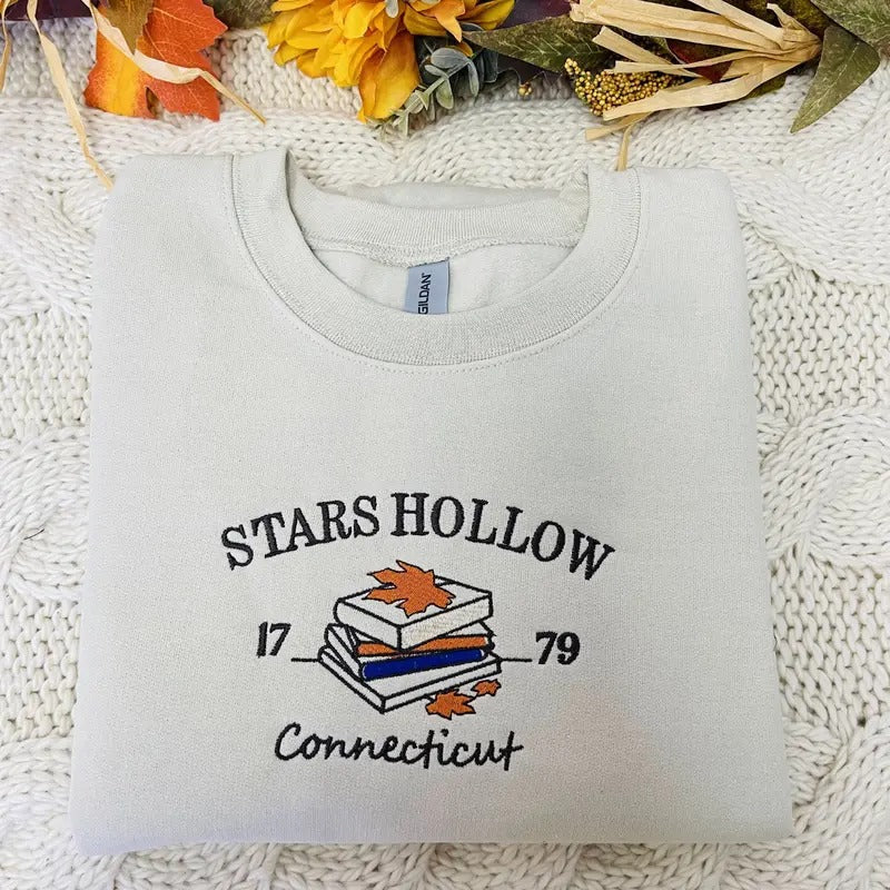 Stars Hollow Connecticut 1779 Embroidered Sweatshirt - Bookish Stars Hollow 1779 Embroidery Gifts - Fall Autumn Vibe...