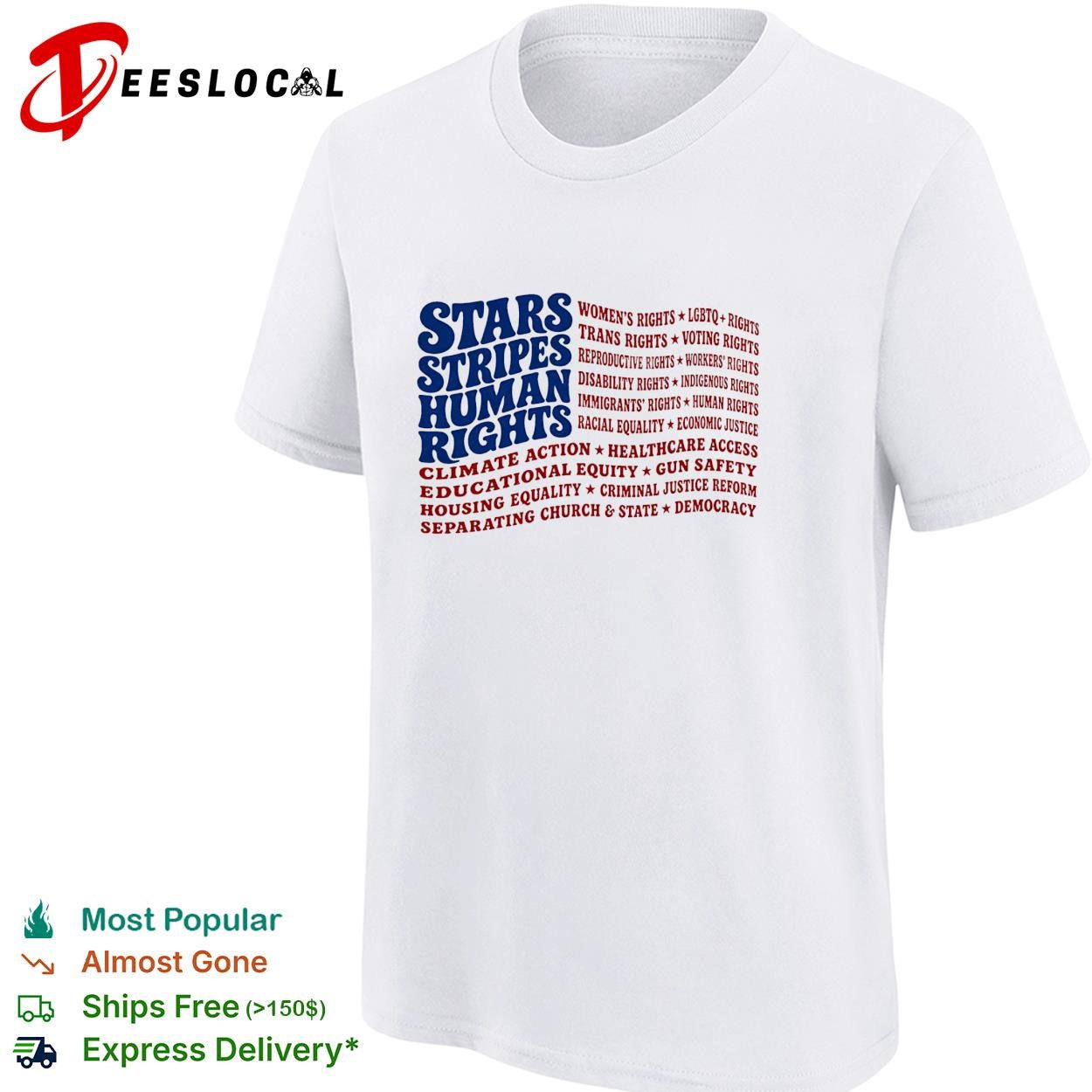 Stars and stripes and human rights USA flag liberal patriotic equal rights shirt
