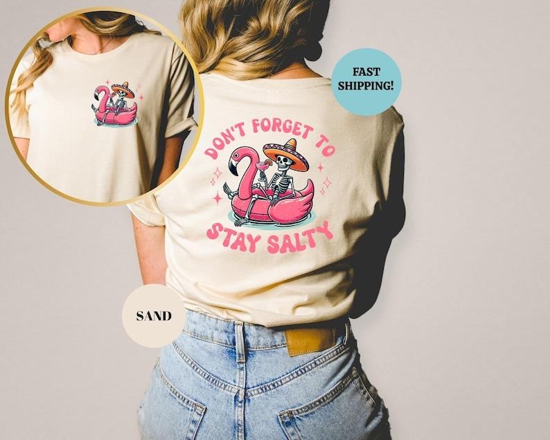Stay Salty Shirt, Salty Funny Skeleton T-shirt, Beach Tee, Summer Shirt, Salty T-shirt, d Summer Vacation Shirt, Trendy...
