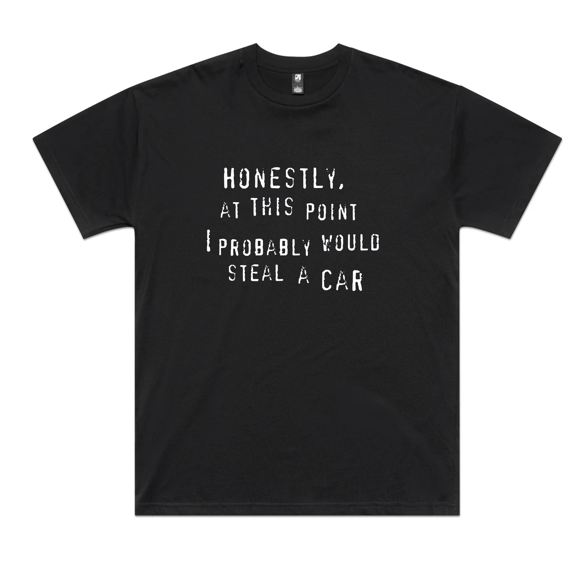 Would Steal A Car Oversized Tee Hoodie, Sweatshirt | CiraTrend.com (Image 1)