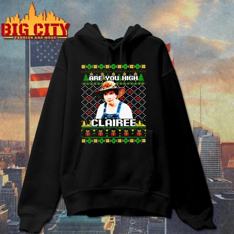 Steel Magnolias Are You High Clairee ugly Christmas shirt