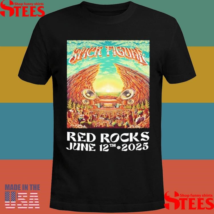 Stick Figure Red Rocks Amphitheatre, Red Rocks Amphitheatre, Morrison, Co June 12 2025 T-shirt