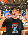 Stitch call me old but at least I grew up in a time when the world still had some common sense shirt