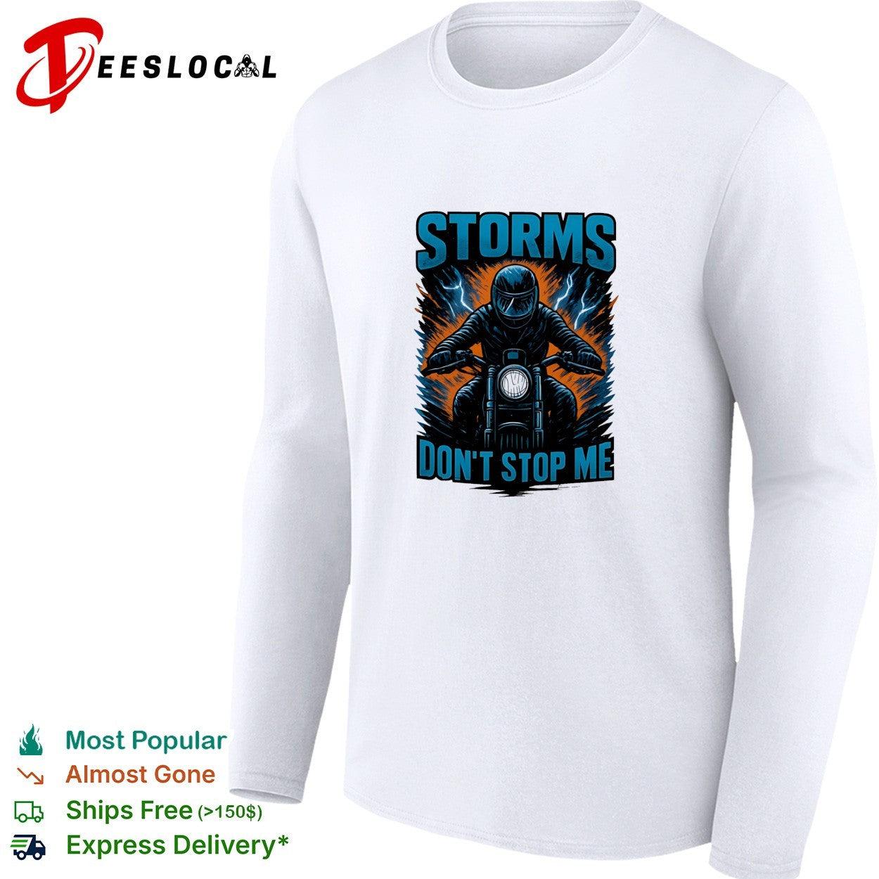 Storms don’t stop me motorcycle lightning shirt