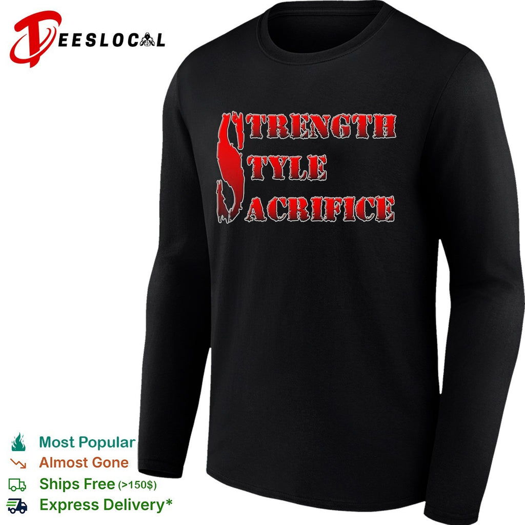 Strength Style Sacrifice shirt