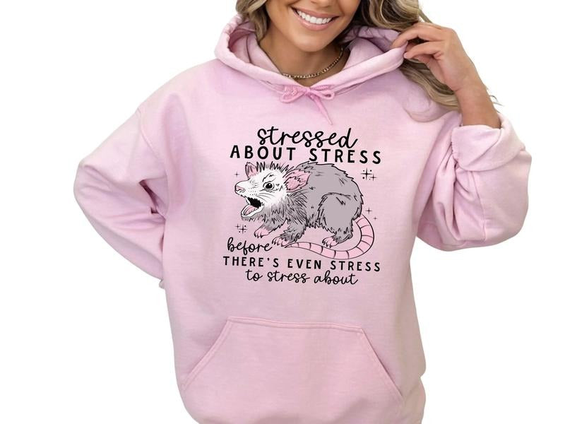 Stressed About Stress Before There's Even Stress Sweatshirt & Hoodie T-Shirts | CiraTrend.com