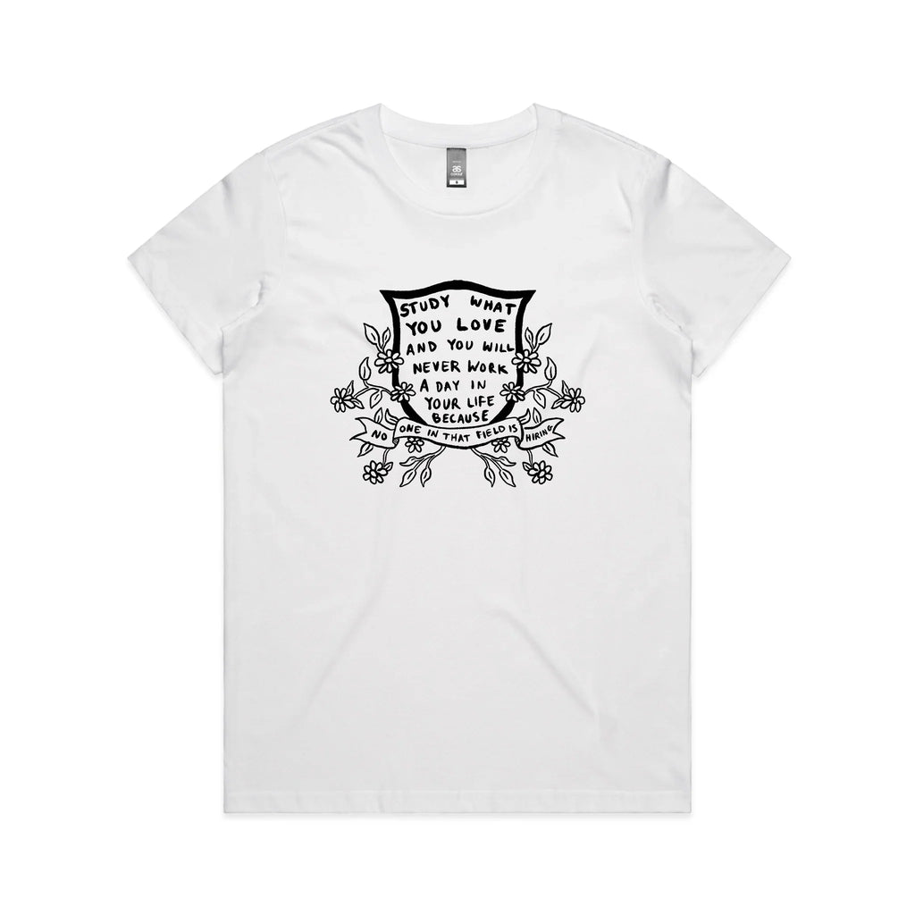 Study What You Love T-Shirts, Hoodie, Sweatshirt