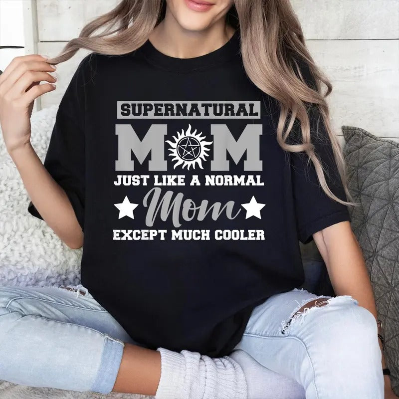 Supernatural Mom Shirt, Supernatural T Shirt, Fashion Cotton, Full Colors, Full Sizes, For Men, For Women Hoodie, Sweatshirt