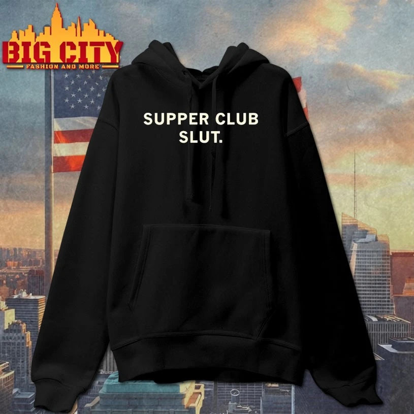Supper Club Slut shirt