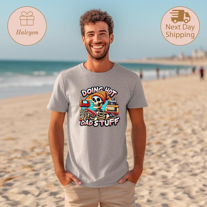Doing Hot Dad Stuff Skeleton Shirt/T-shirt/Hoodie/Sweater Beer Dad Bod Tee Skeleton Dad Shirt Trendy Father's Day Gift...