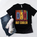 Basketball Dad Gift Dad Shirt//T shirt/Hoodie/Sweater Sports Dad Cool Shirt For Dad Basketball Shirt Dad Gift Basketball...