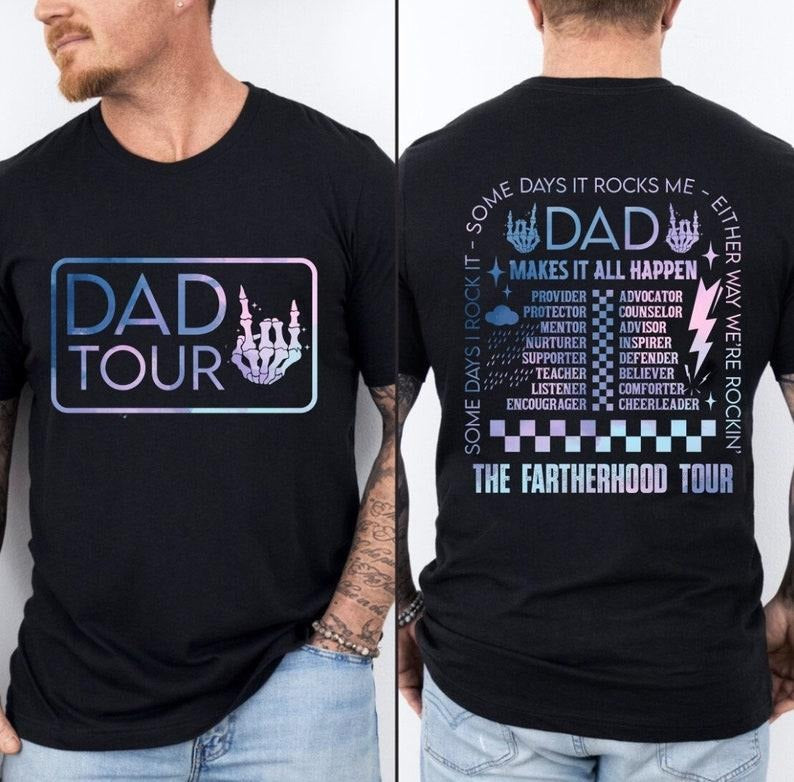 Fatherhood Tour Shirt/T-shirt/Hoodie/Sweater, Father's Day, Dad Shirt/T-shirt/Hoodie/Sweater, Best Dad Ever Dad Shirt...