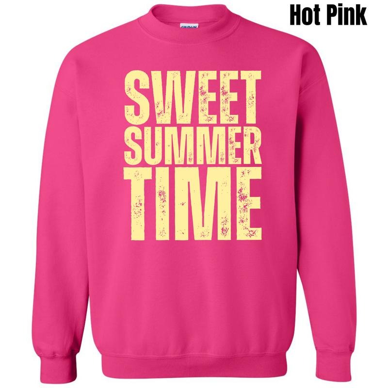 Sweet Summer Time Sweatshirt 'NLB' T-Shirts, Hoodie | CiraTrend.com
