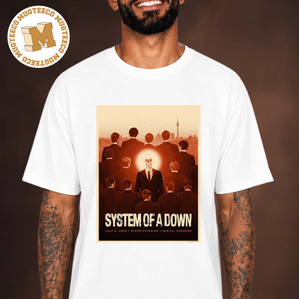 System Of A Down Germany 2026 Event Poster At Olympiastadion Berlin On July 8 2026 Unisex T Shirt