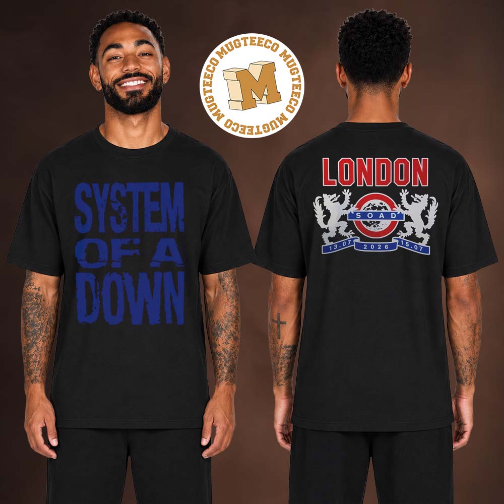 System Of A Down London UK 2026 Specific Tee At Tottenham Stadium On 13 And 15 July 2026 T-Shirt
