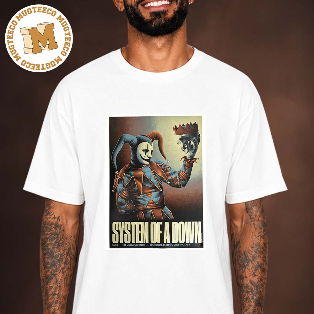 System of a Down Germany 2026 Event Poster At Düsseldorf On July 10 2026 Unisex T Shirt