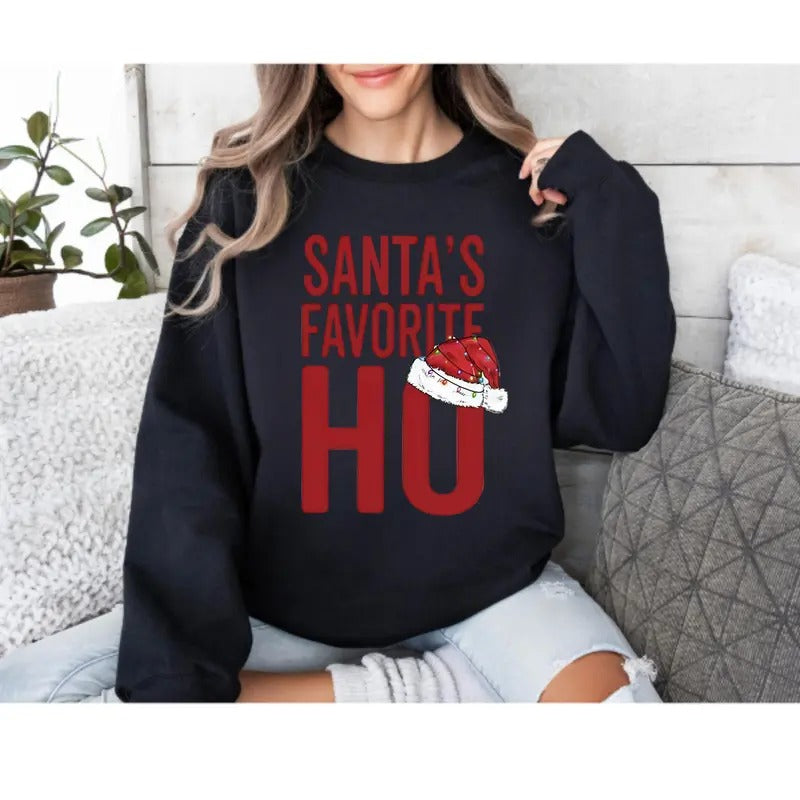 Funny Santas Favorite Ho Christmas Sweatshirt/T-Shirt, For Men, For Women, Valentine Gift