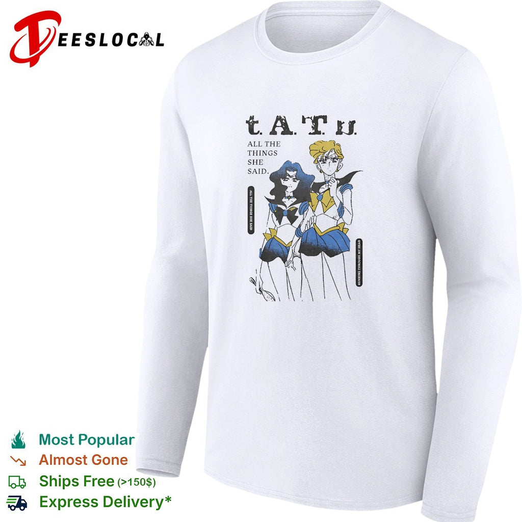 TATU all the things she said Sailor Moon shirt