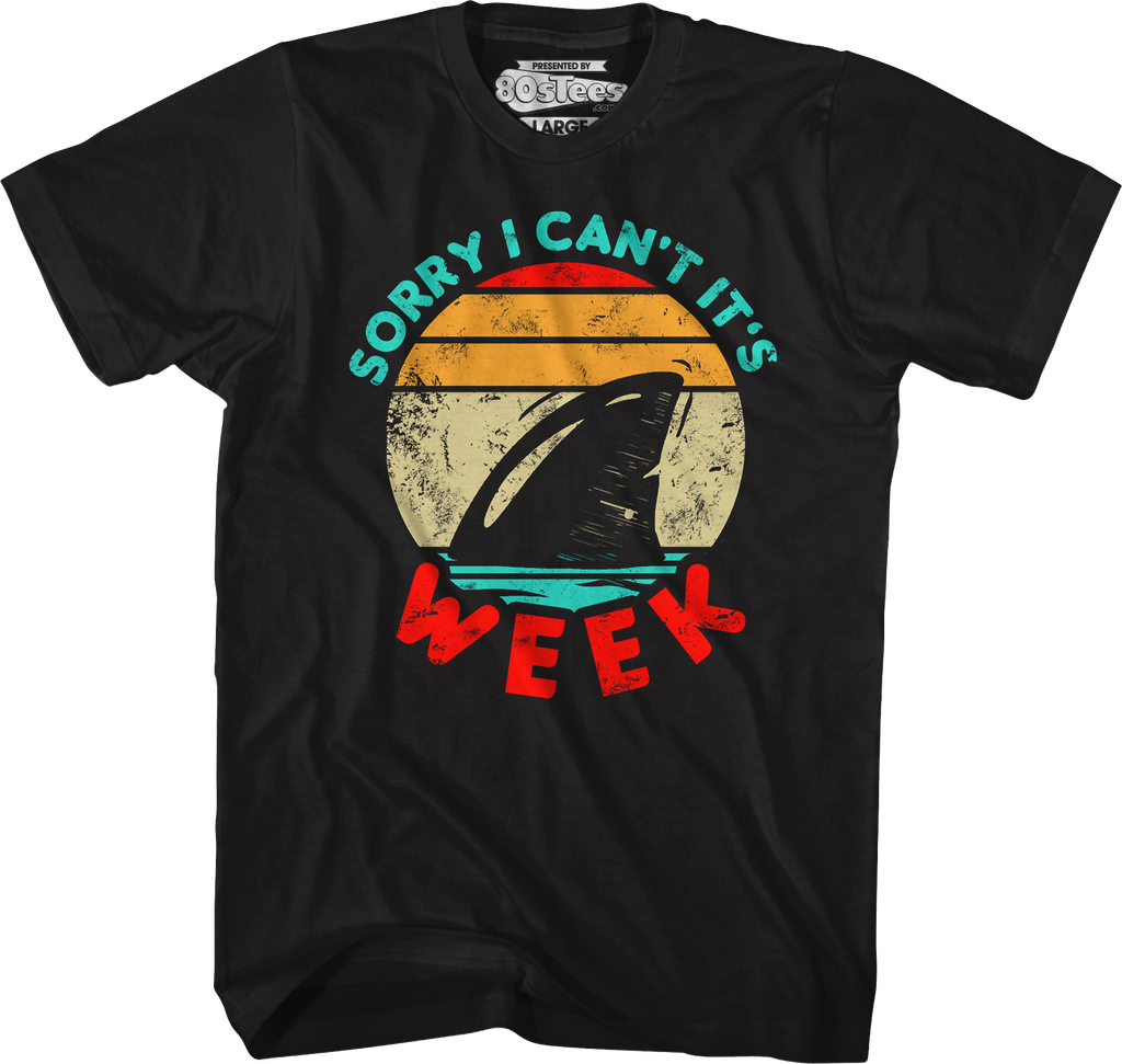 Sorry I Can't It's Shark Week T-Shirt Hoodie, Sweatshirt | CiraTrend.com (Image 4)