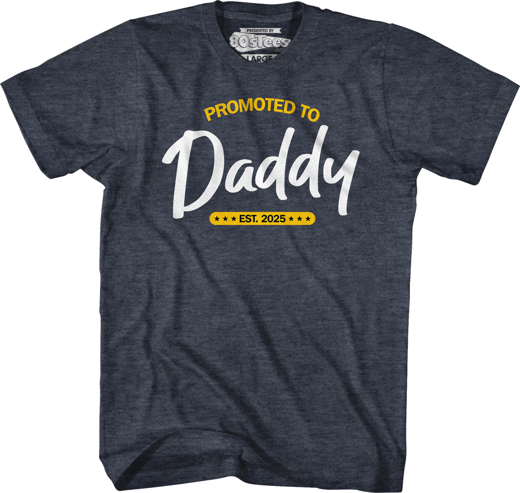 Promoted To Daddy Est. 2025 T-Shirt Hoodie, Sweatshirt | CiraTrend.com (Image 5)