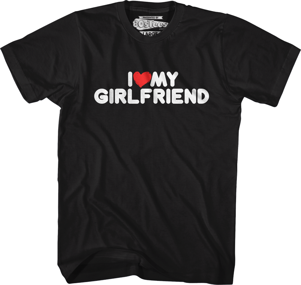 I Love My Girlfriend T-Shirt Hoodie, Sweatshirt | CiraTrend.com (Image 5)