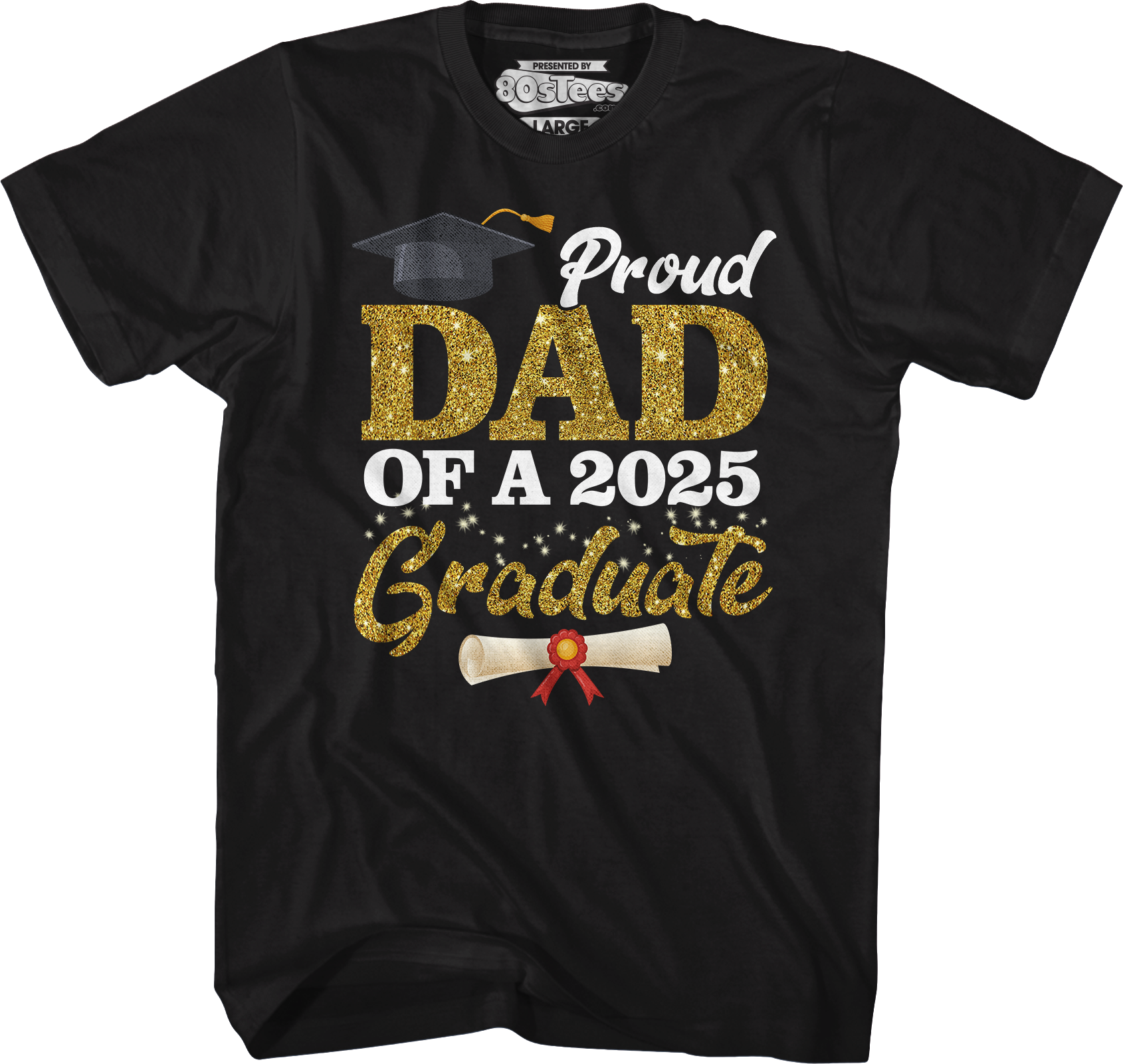 Proud Dad Of A 2025 Graduate T-Shirt Hoodie, Sweatshirt | CiraTrend.com (Image 4)