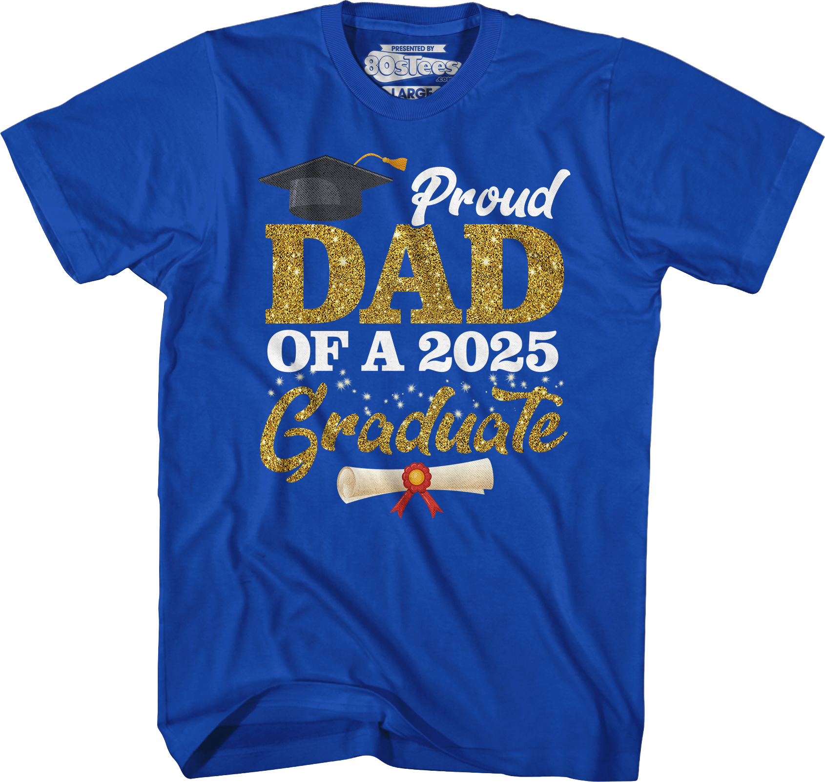 Proud Dad Of A 2025 Graduate T-Shirt Hoodie, Sweatshirt | CiraTrend.com (Image 5)
