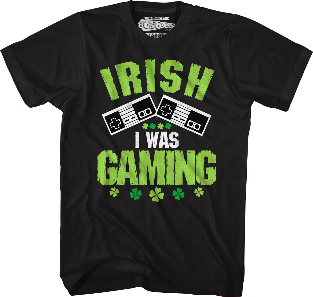 Irish I Was Gaming T-Shirt Hoodie, Sweatshirt | CiraTrend.com (Image 5)