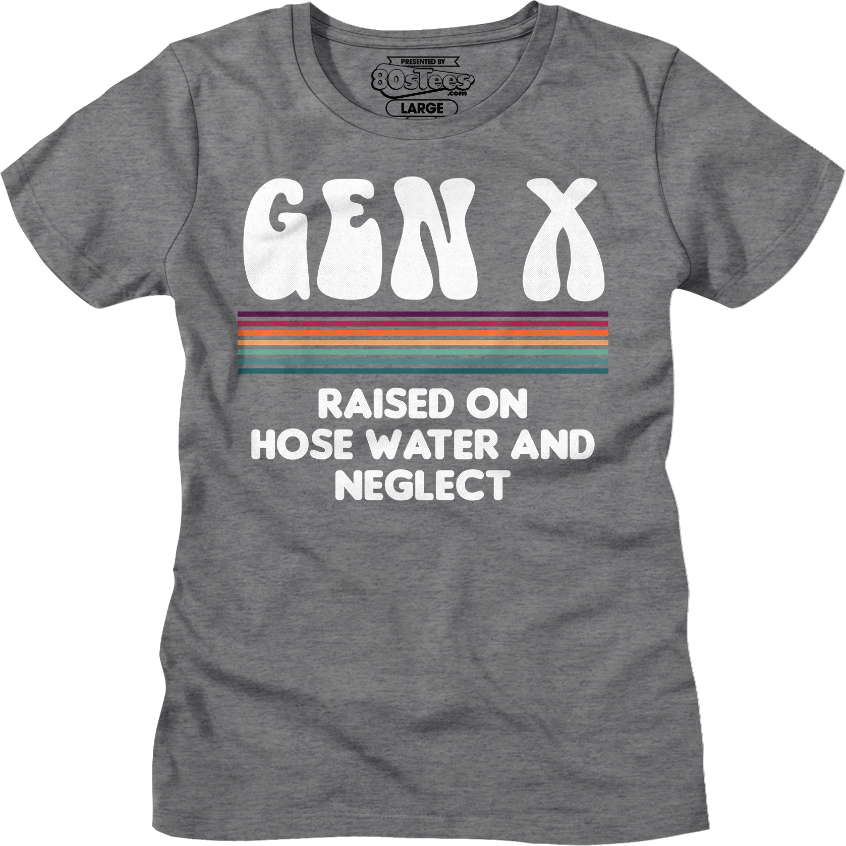 Womens Gen X Raised On Hose Water And Neglect Shirt Hoodie, Sweatshirt | CiraTrend.com (Image 5)