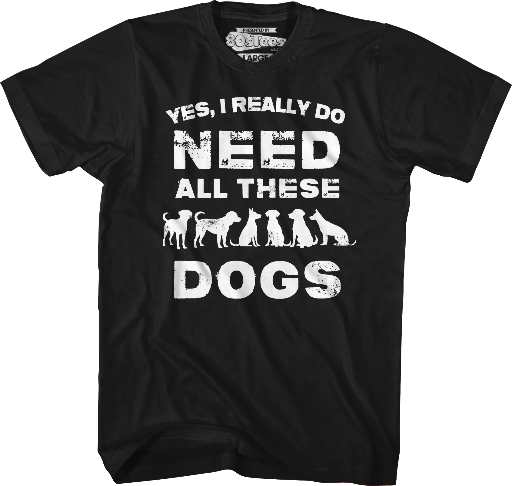 I Really Do Need All These Dogs T-Shirt Hoodie, Sweatshirt | CiraTrend.com (Image 4)