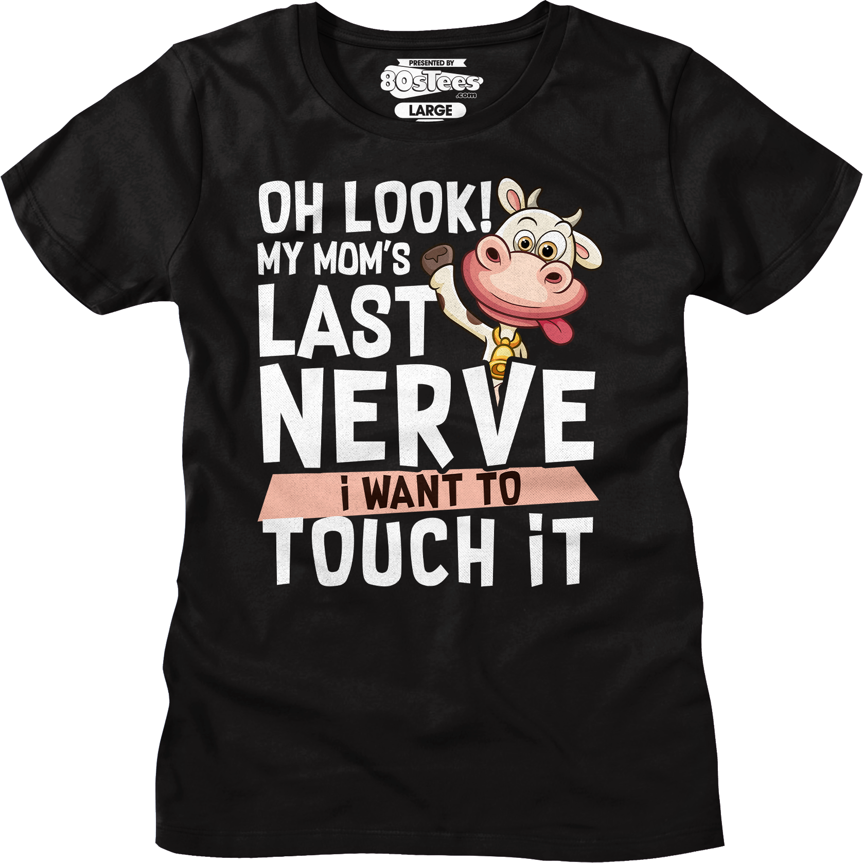 Womens My Mom's Last Nerve I Want To Touch It Shirt Hoodie, Sweatshirt | CiraTrend.com (Image 5)