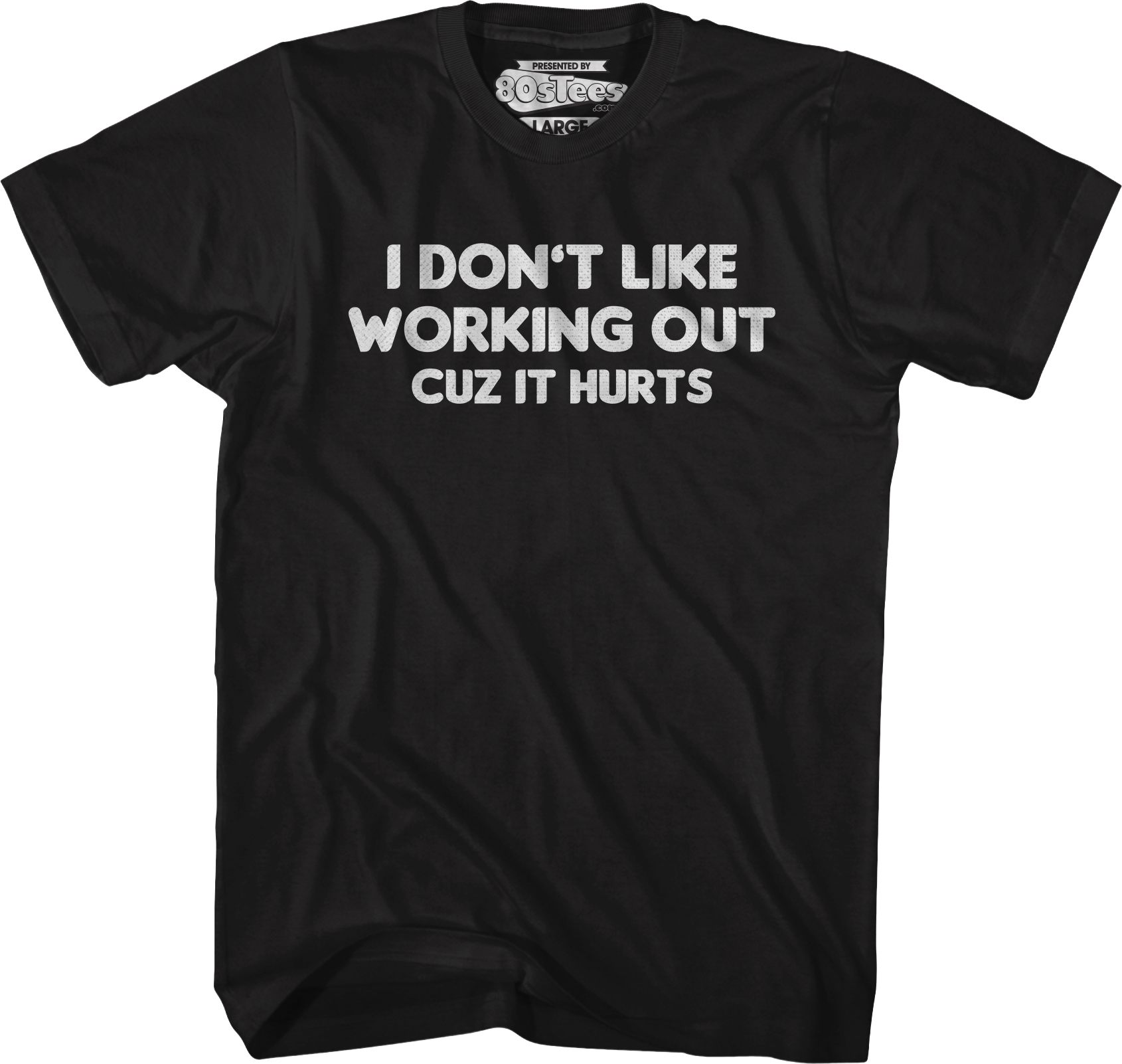 I Don't Like Working Out Cuz It Hurts T-Shirt Hoodie, Sweatshirt | CiraTrend.com (Image 5)