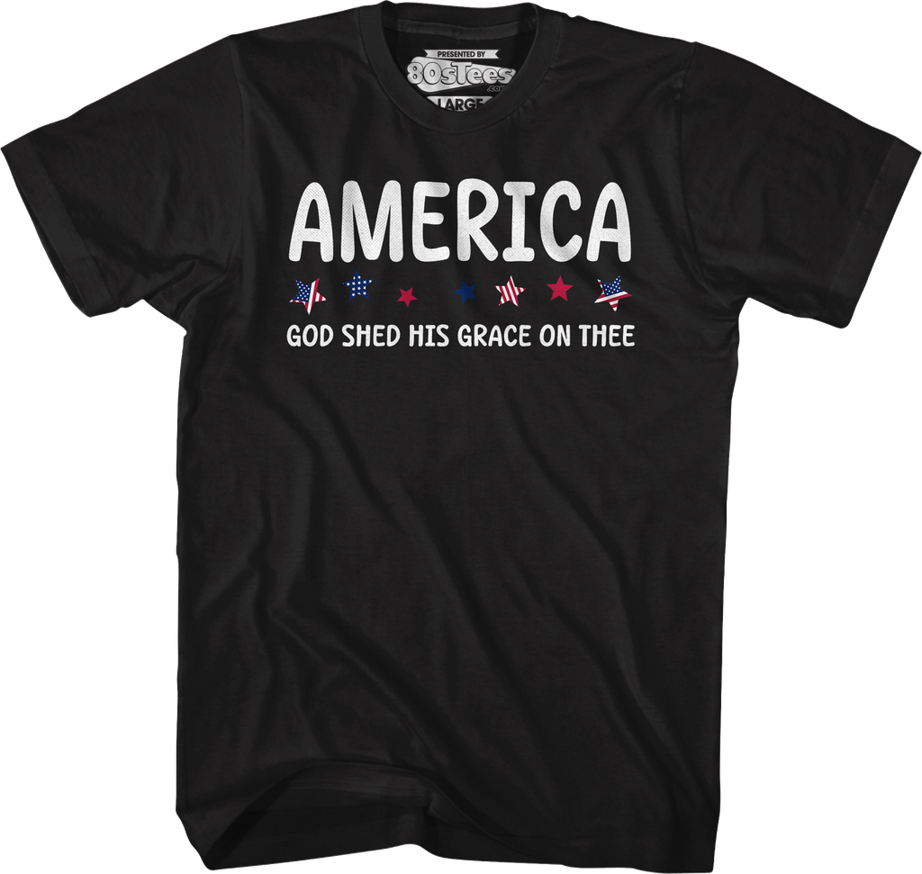 America God Shed His Grace On Thee T-Shirt Hoodie, Sweatshirt | CiraTrend.com (Image 5)