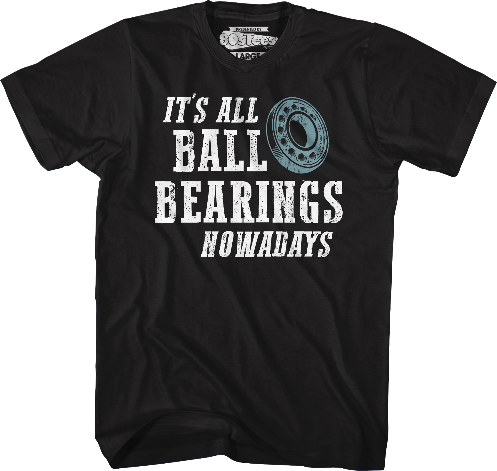 It's All Ball Bearings Nowadays Fletch T-Shirt Hoodie, Sweatshirt | CiraTrend.com (Image 5)