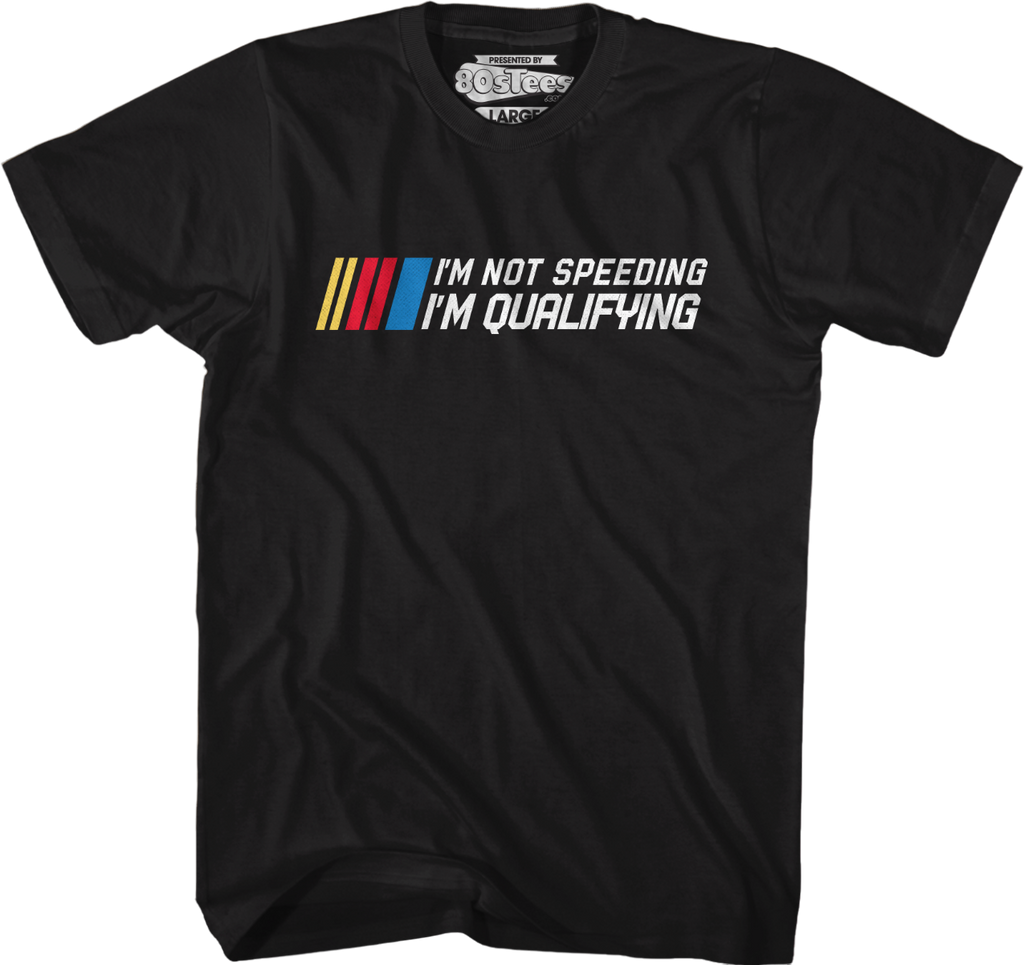 I'm Not Speeding I'm Qualifying T-Shirt Hoodie, Sweatshirt | CiraTrend.com (Image 5)