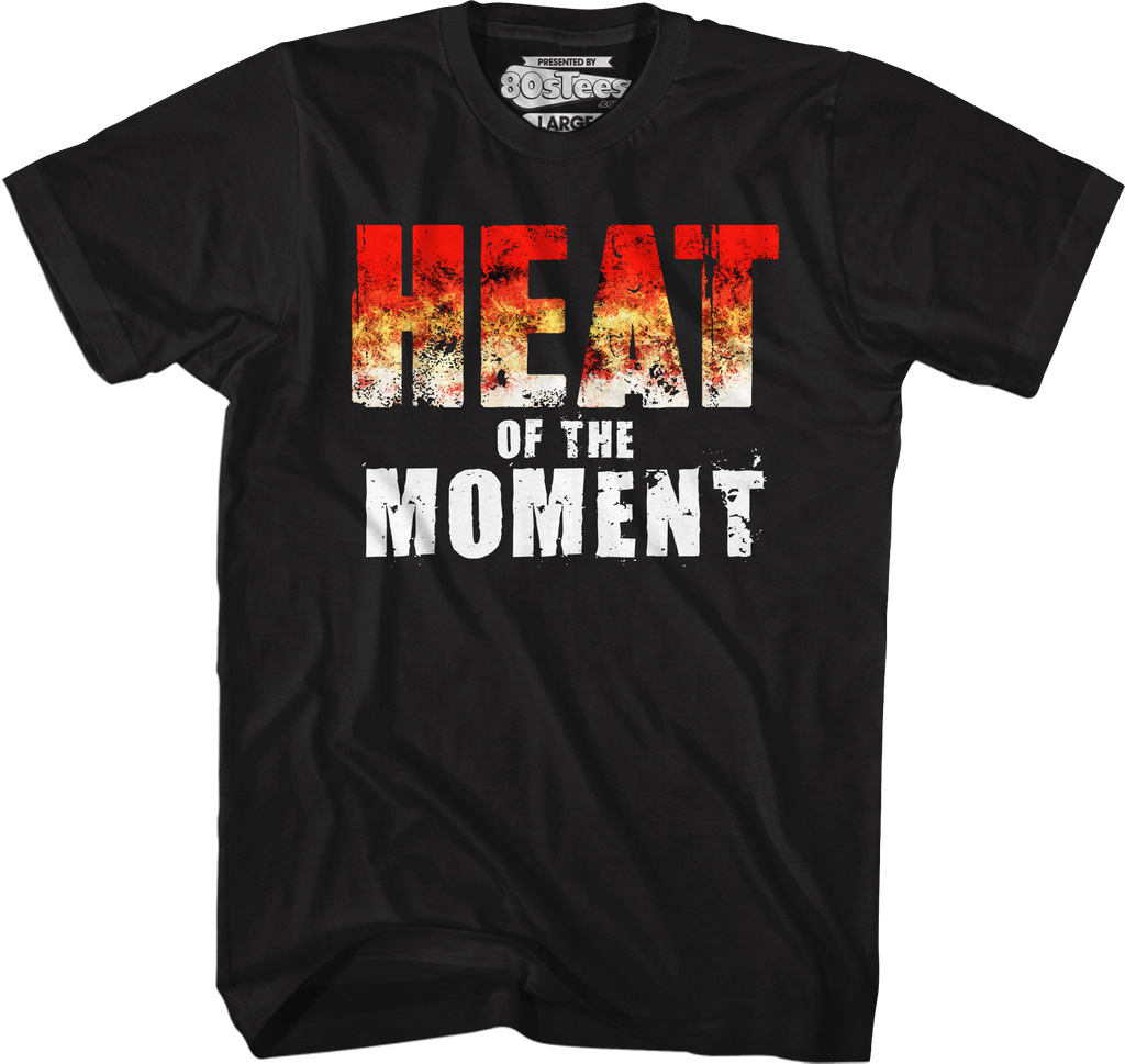 Heat Of The Moment T-Shirt Hoodie, Sweatshirt | CiraTrend.com (Image 4)