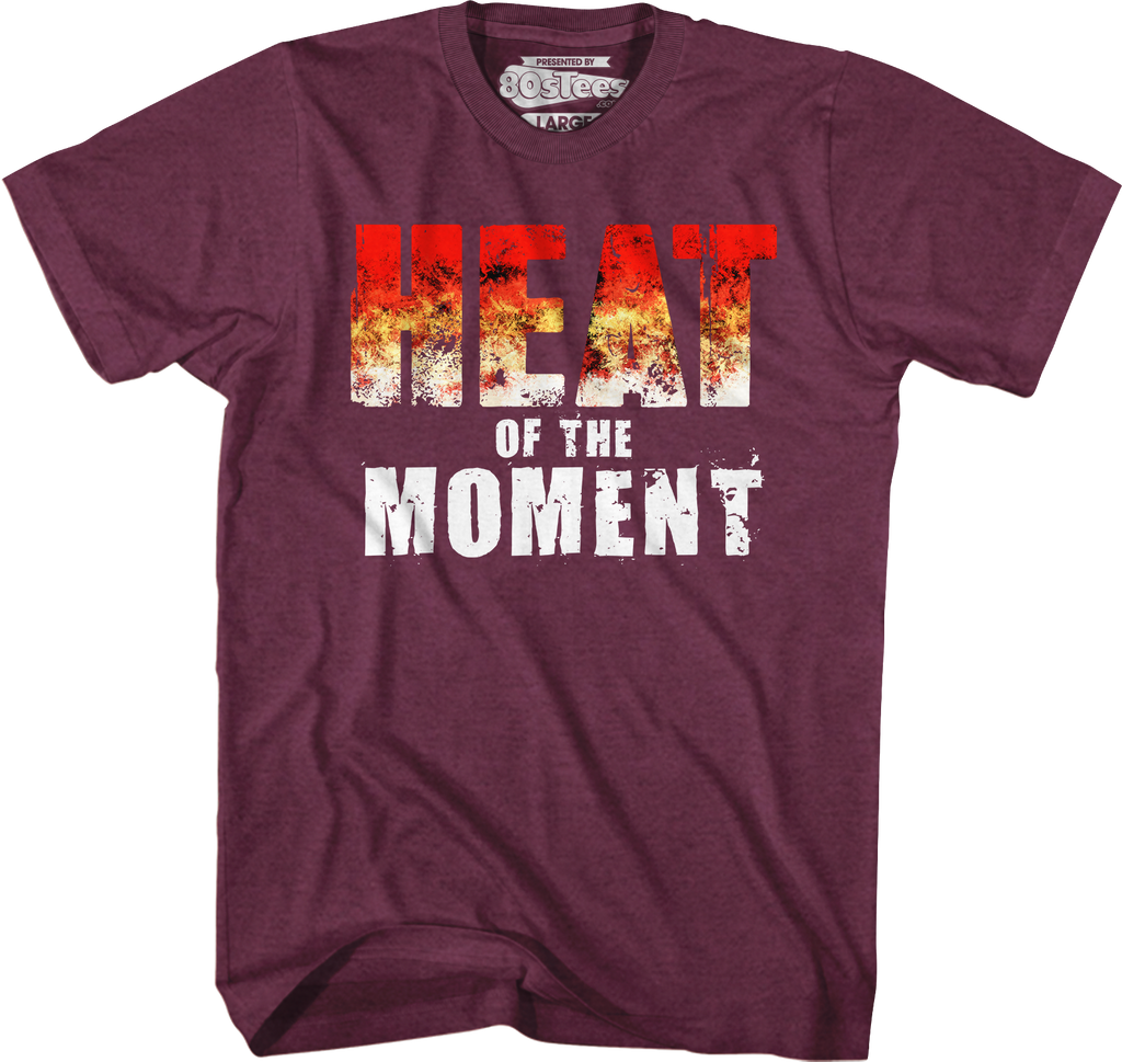 Heat Of The Moment T-Shirt Hoodie, Sweatshirt | CiraTrend.com (Image 5)