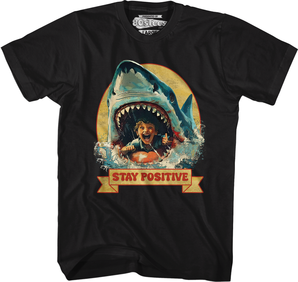 Stay Positive T-Shirt Hoodie, Sweatshirt | CiraTrend.com (Image 5)