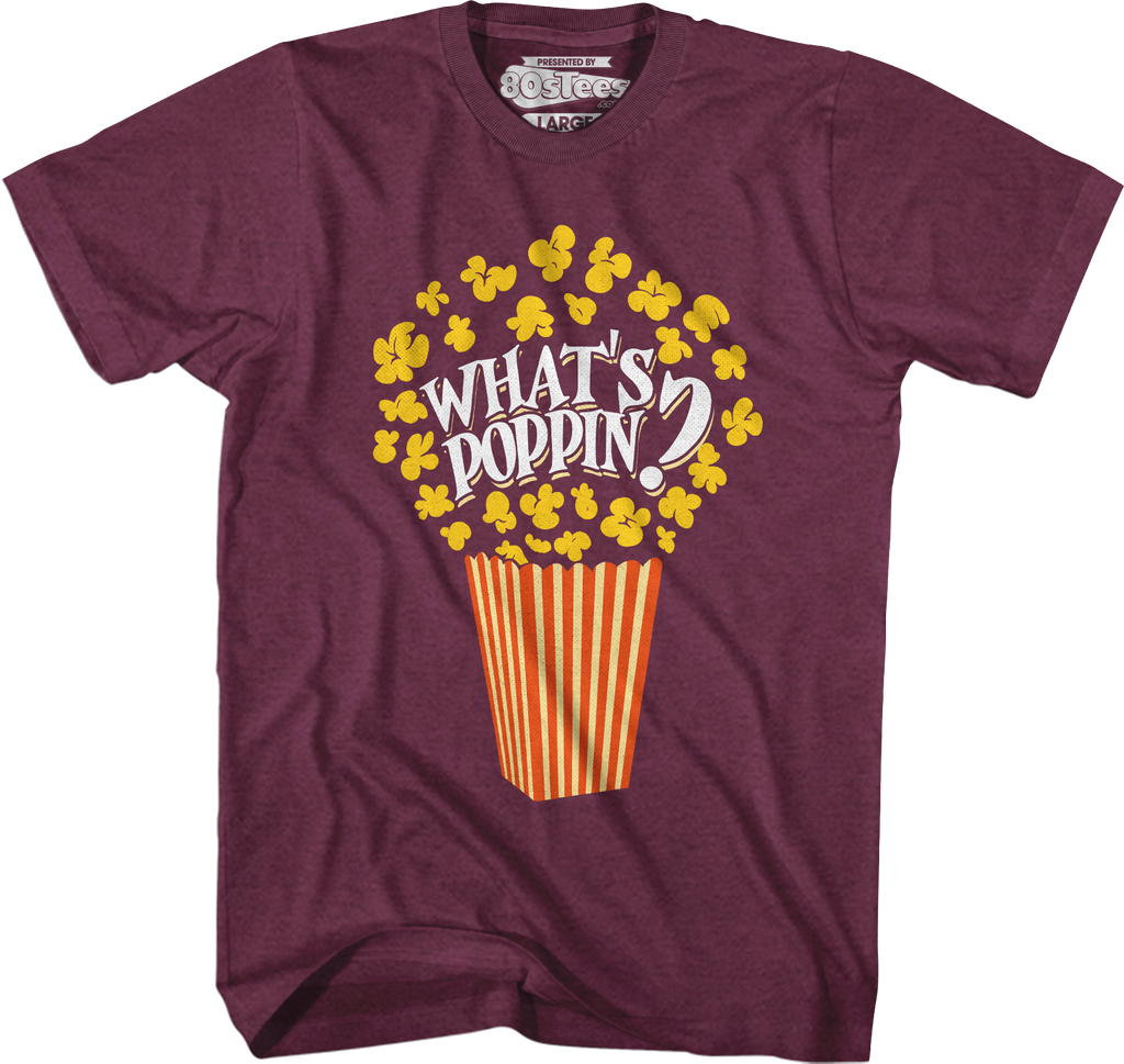 What's Poppin T-Shirt Hoodie, Sweatshirt | CiraTrend.com (Image 3)
