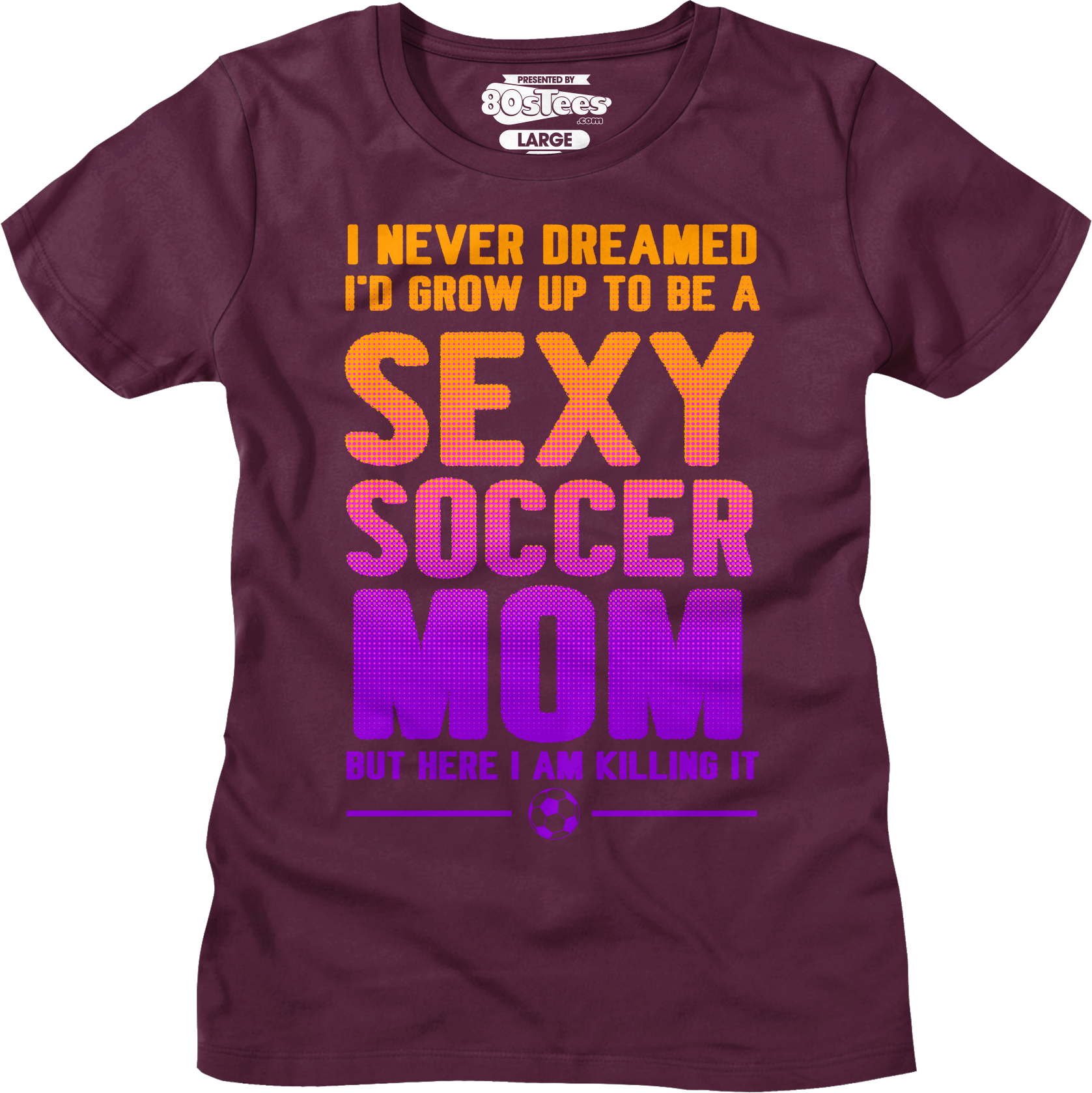 Womens Sexy Soccer Mom Shirt Hoodie, Sweatshirt | CiraTrend.com (Image 1)